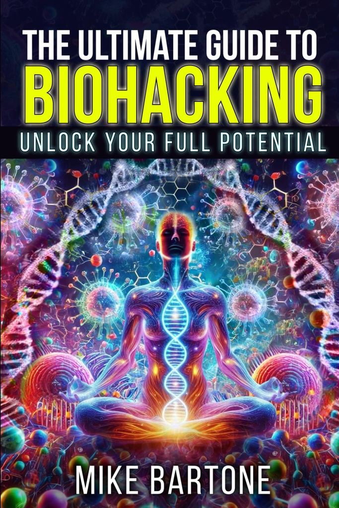 O último guia para biohacking: destrave seu potencial completo: a ciência dos peptídeos, suplementos e protocolos avançados para uma vida sobre-humana