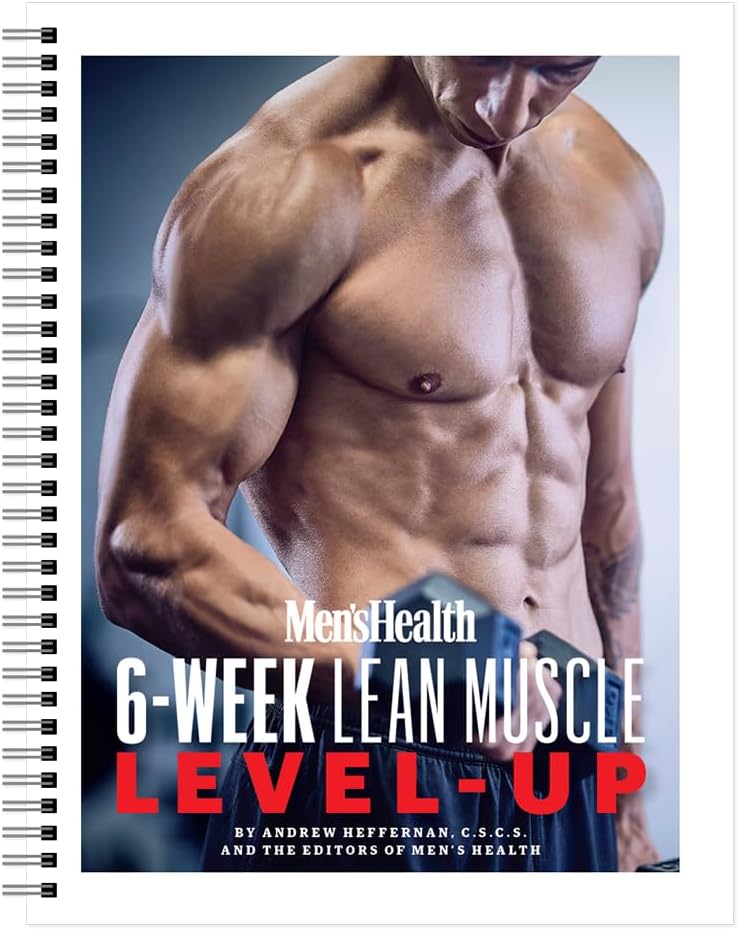 Saúde dos homens 6-Semana Lean Muscle Level-Up: O treino para sobrecarga Crescimento muscular rápido