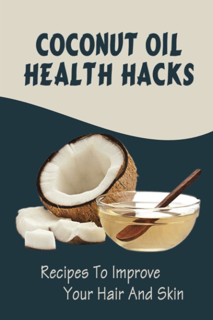 Óleo de coco Hacks saúde: Receitas para melhorar seu cabelo e pele