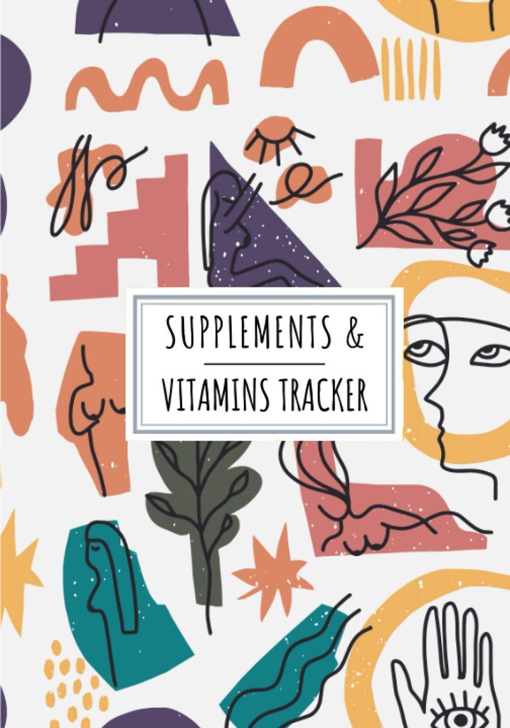 Suplementos e Vitaminas Rastreador: Suplemento diário e Vitamina Livro de Log □ Mantenha o acompanhamento e revisão Todos os detalhes sobre sua medicação □ Data de registro, tempo, ... da semana e mais em 100 folhas detalhadas.