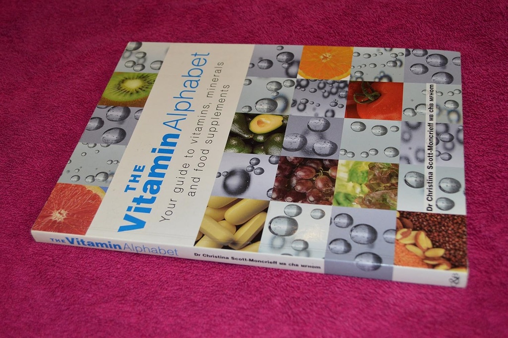 O Alfabeto Vitamina: Seu Guia para Vitaminas, Minerais e Suplementos Alimentares