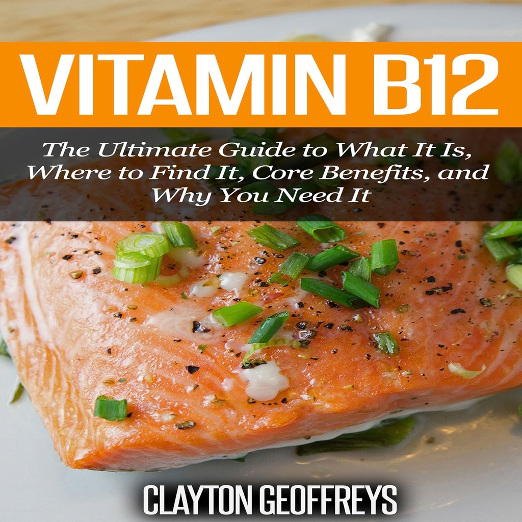 Vitamina B12: O último guia para o que é, onde encontrá-lo, principais benefícios, e por que você precisa dele