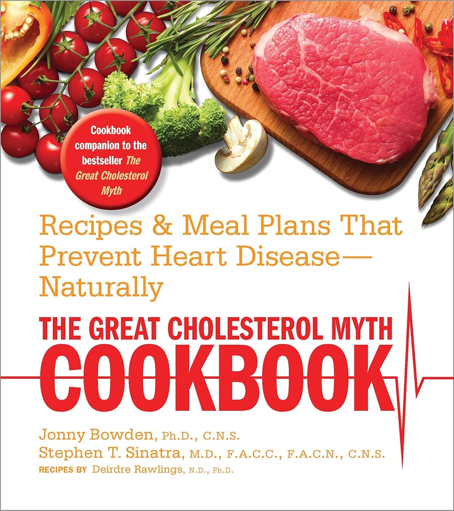 O Grande Livro de Receitas do Mito de Colesterol: Receitas e Planos de Refeição que Prevenem Doenças Cardíacas - Naturalmente