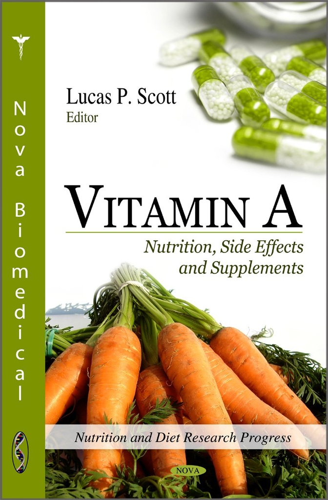 Vitamina A: Nutrição, Efeitos colaterais e Suplementos (Progresso de Pesquisa Nutricional e Dieta)