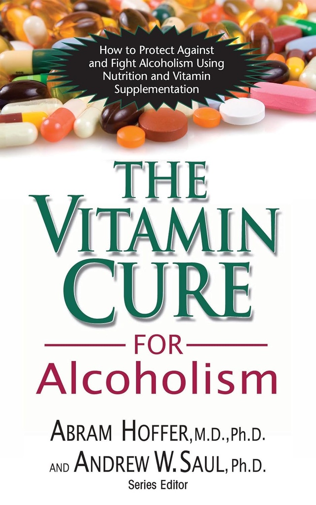A cura da vitamina para o alcoolismo: tratamento ortomolecular de vícios
