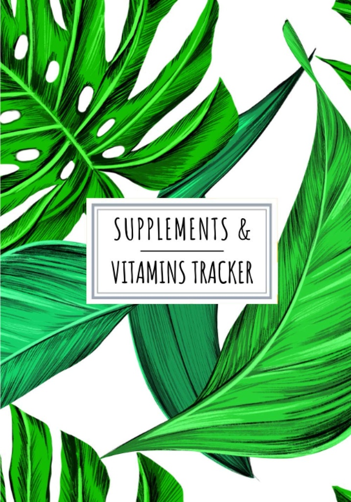 Suplementos e Vitaminas Rastreador: Suplemento diário e Vitamina Livro de Log □ Mantenha o acompanhamento e revisão Todos os detalhes sobre sua medicação □ Data de registro, tempo, ... da semana e mais em 100 folhas detalhadas.