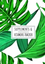 Suplementos e Vitaminas Rastreador: Suplemento diário e Vitamina Livro de Log □ Mantenha o acompanhamento e revisão Todos os detalhes sobre sua medicação □ Data de registro, tempo, ... da semana e mais em 100 folhas detalhadas.