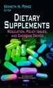 Suplementos dietéticos: Regulamento, Questões Políticas e Tendências Emergentes (Progresso de Pesquisa em Nutrição e Dieta)