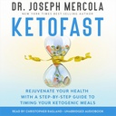 KetoFast: Rejuvenesça sua saúde com um guia passo a passo para cronometrar suas refeições Ketogênicas
