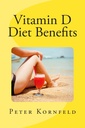 Vitamina D Benefícios da dieta: Sunshine, melhores alimentos, & Prevenção de doenças