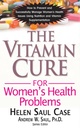 A cura da vitamina para os problemas de saúde da mulher