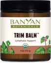 Banyan Botanicals Trim Balm - Certified Organic, 4 oz - Chitrak e Guggulu aumenta o metabolismo