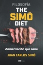Filosofía The Simó Diet: Alimentación que sana (Edição Espanhola)