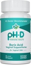 pH-D Saúde Feminina - 600 mg Supositórios de Ácido Bórico - Mulher Propriedade - para Uso de Odor Vaginal - 24 Contagem