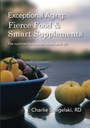 Envelhecimento excepcional: Fierce Food & Smart Supplements.: A fórmula nutricional para a vitalidade após 50