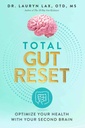 Total Gut Reset: Otimize sua saúde com seu segundo cérebro