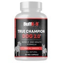 BuffK-9 True Champ 2.0 Muscle Building Supplement for Dogs, Canine Support Capsules with Vitamina B6 B12 Ashwagandha Folato for Muscle, Bone and Joint Support, 30 Veg Capsules