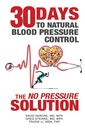 Trinta dias para o controle natural da pressão arterial: a solução "sem pressão"