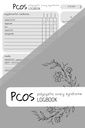 PCOS LOGBOOK: Rastreador de Suplementos, Planner de Refeição, Rastreador de Período, 150 Páginas, 6x9 In, Design Minimalista