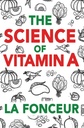 A ciência da vitamina A: Tudo o que você precisa saber sobre a vitamina A