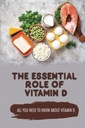 O papel essencial da vitamina D: Tudo o que você precisa saber sobre a vitamina D