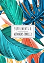 Suplementos e Vitaminas Rastreador: Suplemento diário e Vitamina Livro de Log □ Mantenha o acompanhamento e revisão Todos os detalhes sobre sua medicação □ Data de registro, tempo, ... da semana e mais em 100 folhas detalhadas.