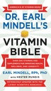 Bíblia Vitamina do Dr. Earl Mindell: Mais de 200 vitaminas e suplementos para melhorar a saúde, bem-estar e longevidade